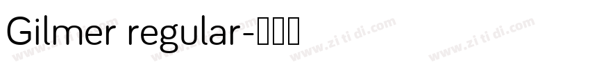 Gilmer regular字体转换